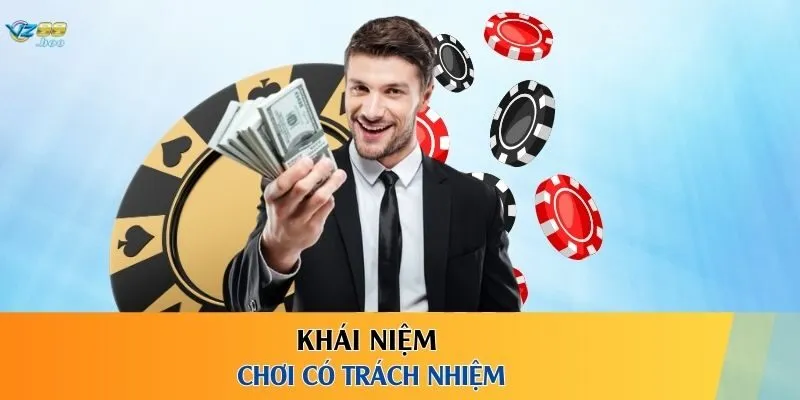 Khái niệm chơi có trách nhiệm
